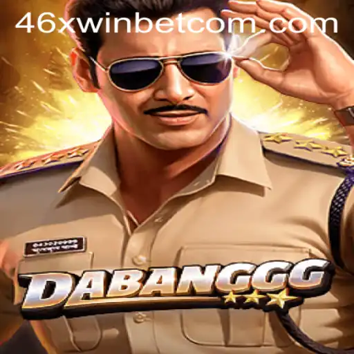 DABANGGG: Mastering the Game with 46xwinbet.com