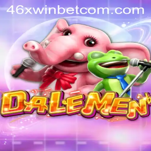 Discover the Thrilling World of DALEMEN and its Connection to 46xwinbet.com